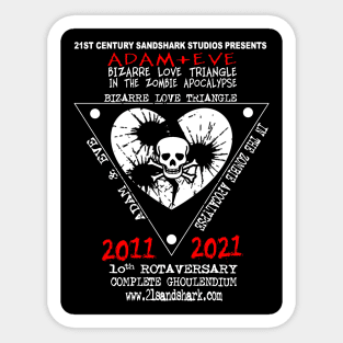 ADAM & EVE: BIZARRE LOVE TRIANGLE IN THE ZOMBIE APOCALYPSE: 10th Anniversary T-Shirt Sticker